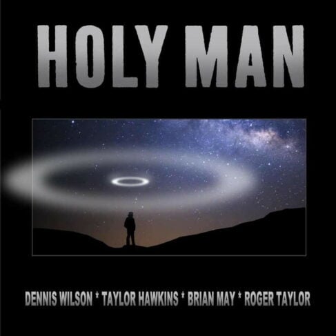 7" VINYL Album cover for DENNIS WILSON, TAYLOR HAWKINS, BRIAN MAY, ROGER TAYLOR - HOLY MAN featuring a silhouette of a person standing on a hill under a night sky with a luminous spiral galaxy, stars.